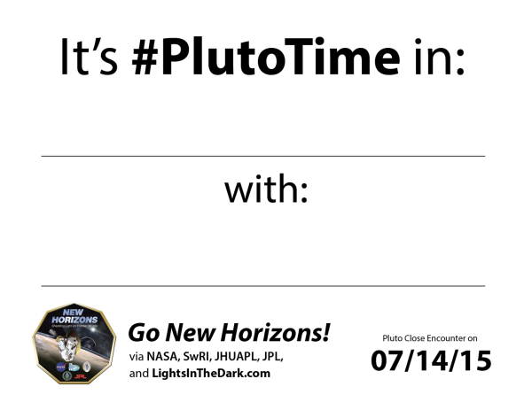 Click and print this page for your #PlutoTime photo!